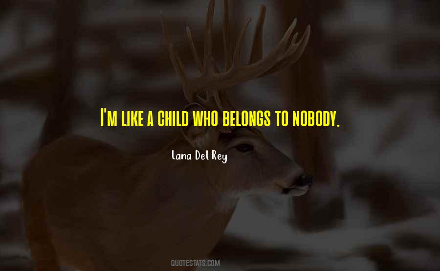 Like A Child Quotes #1351808