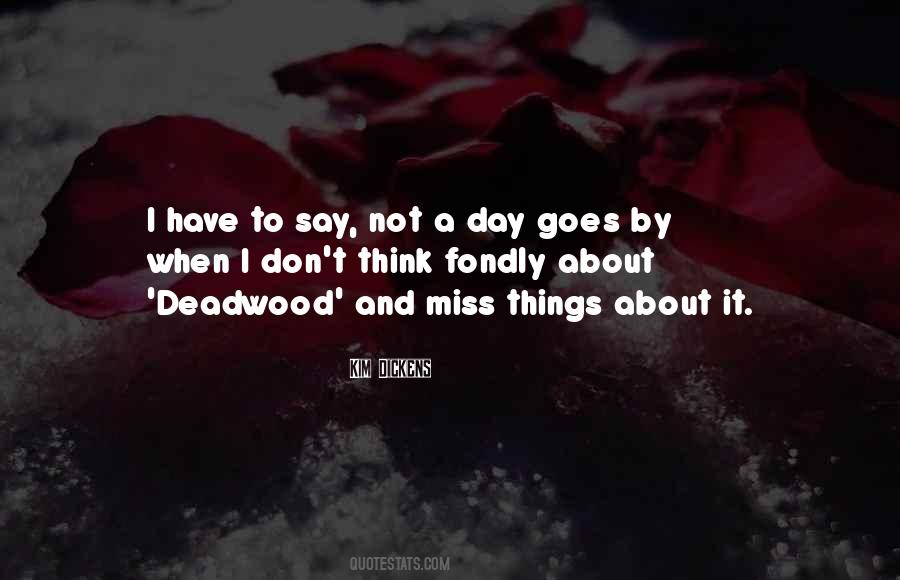Things I Miss Quotes #1109711