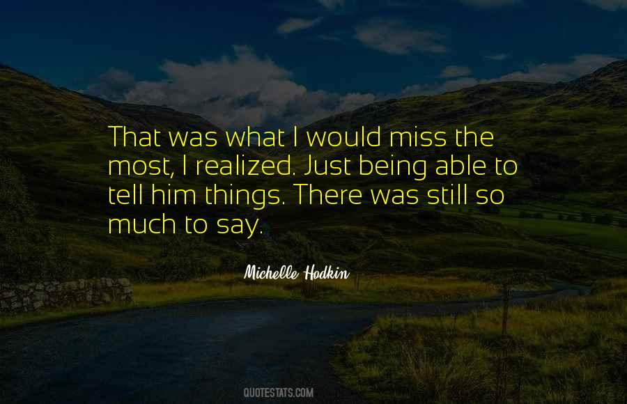 Things I Miss Quotes #1122350