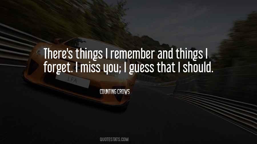 Things I Miss Quotes #314119
