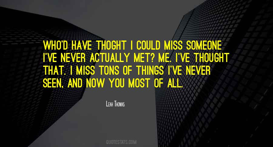 Things I Miss Quotes #675634