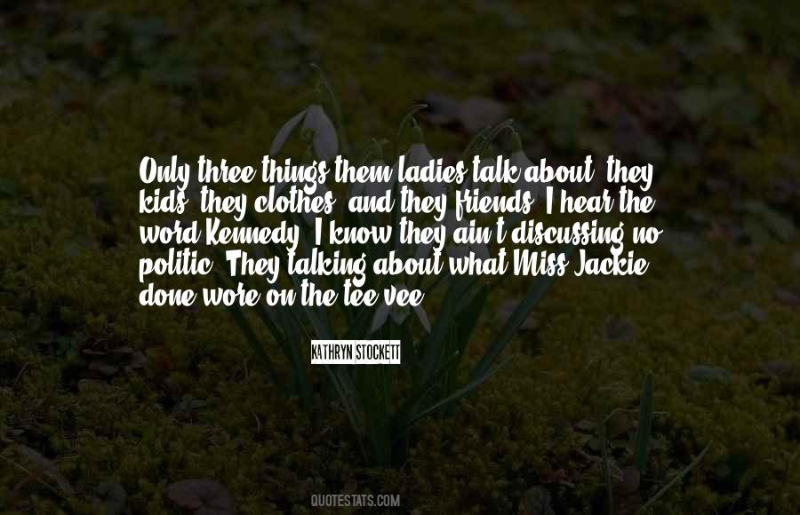 Things I Miss Quotes #759937