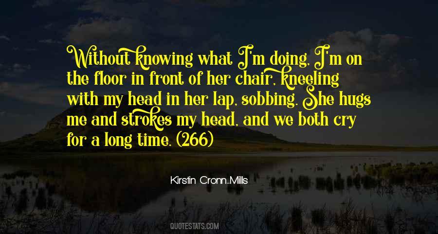 Quotes About Knowing Someone A Long Time #1836137