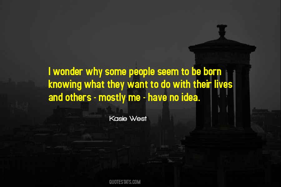 Quotes About Knowing People #246936