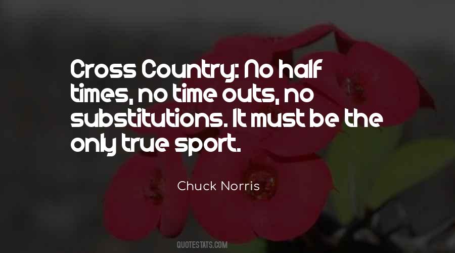 Cross Country And Track Quotes #1294828