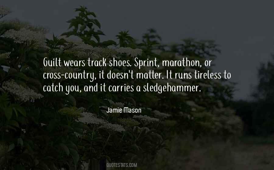 Cross Country And Track Quotes #1516638