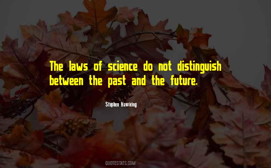 Laws Of Time Quotes #1104430