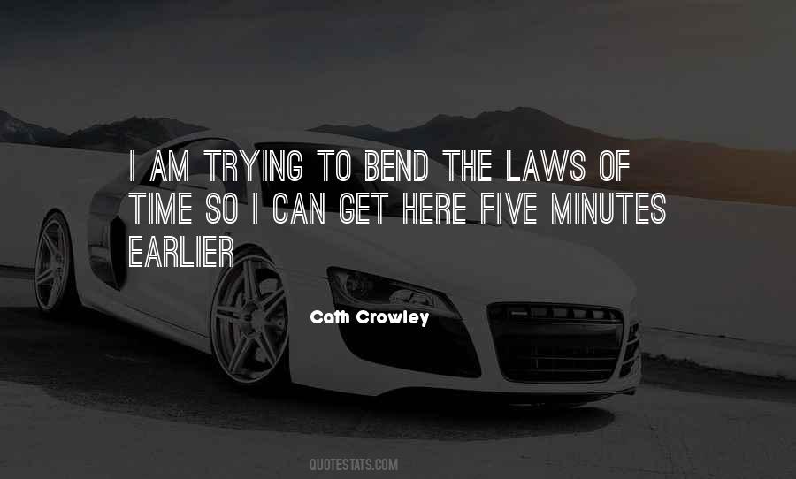 Laws Of Time Quotes #487215