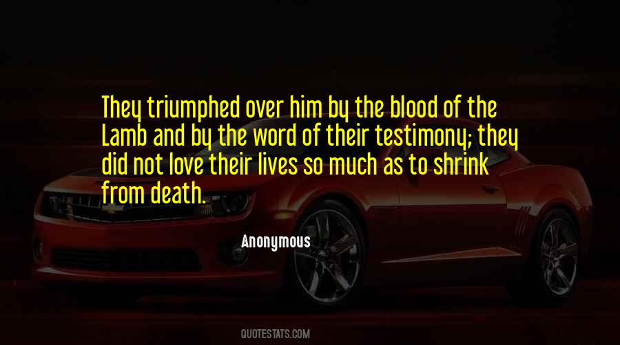 Love Their Lives Quotes #1795979