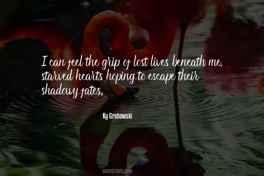 Love Their Lives Quotes #303944