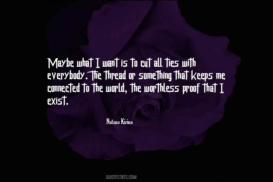 World That Is Connected Quotes #1567514