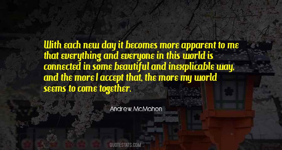 World That Is Connected Quotes #984147