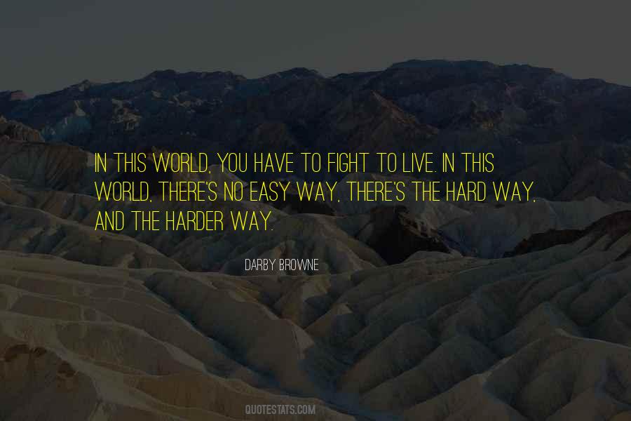 Live In This World Quotes #62819