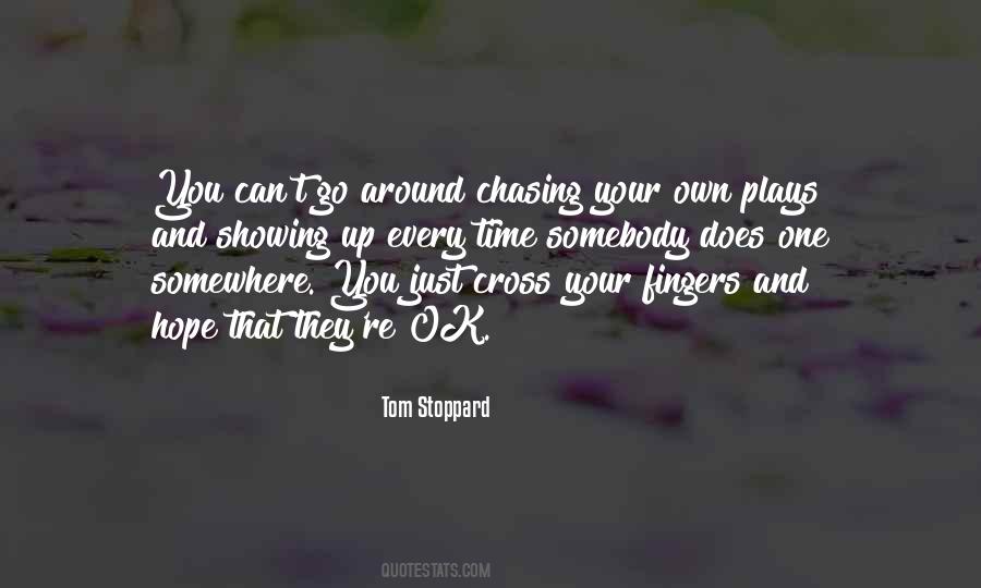 Cross Your Fingers Quotes #1691906