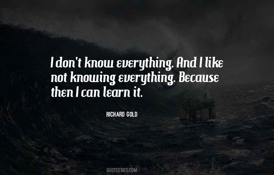 Quotes About Knowing Everything #777055