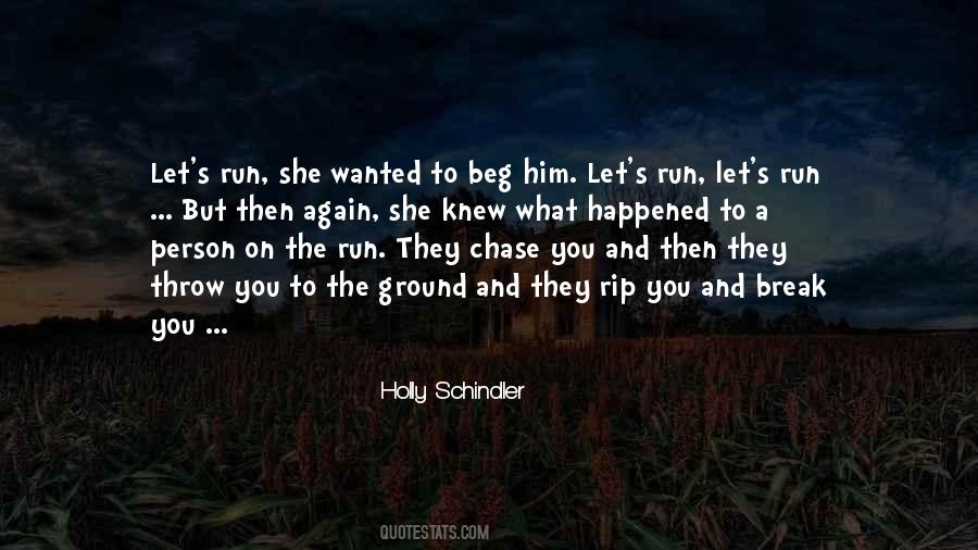 On The Run Quotes #1312564