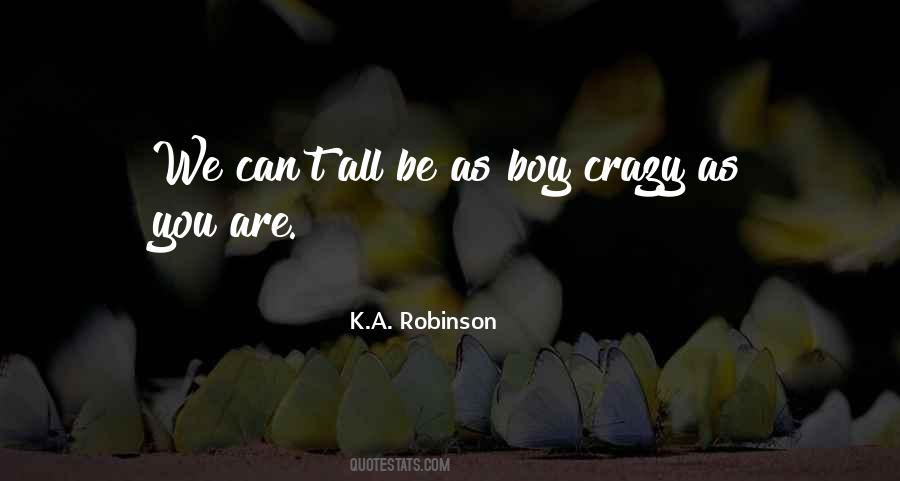 Boy Crazy Quotes #1235652