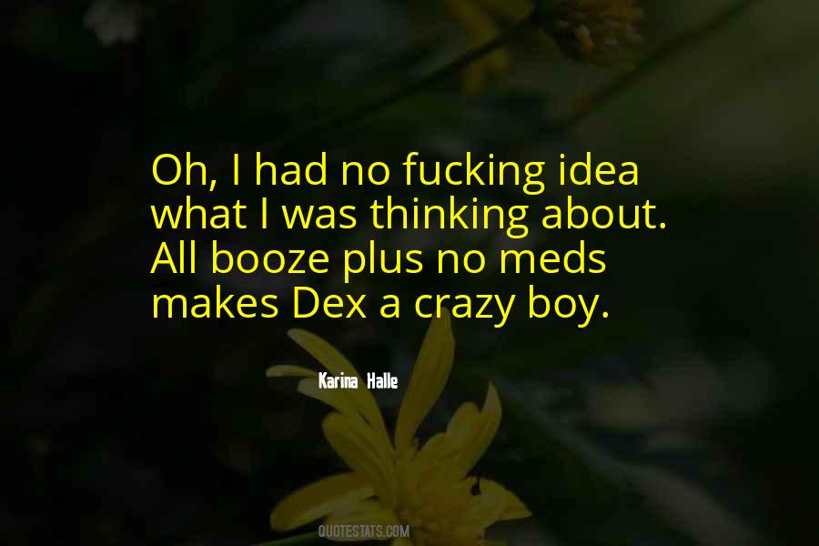 Boy Crazy Quotes #645717