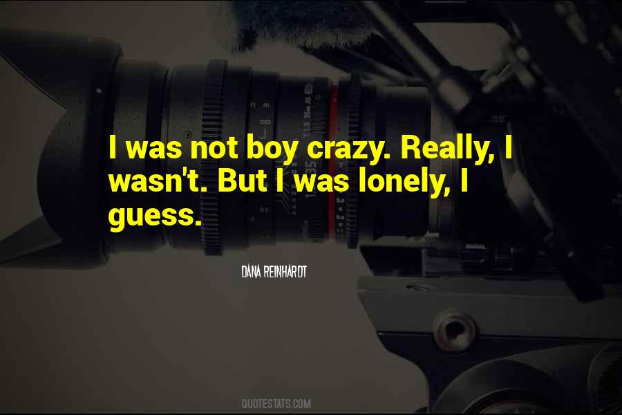 Boy Crazy Quotes #906013
