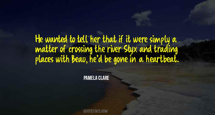 Crossing The River Quotes #186691