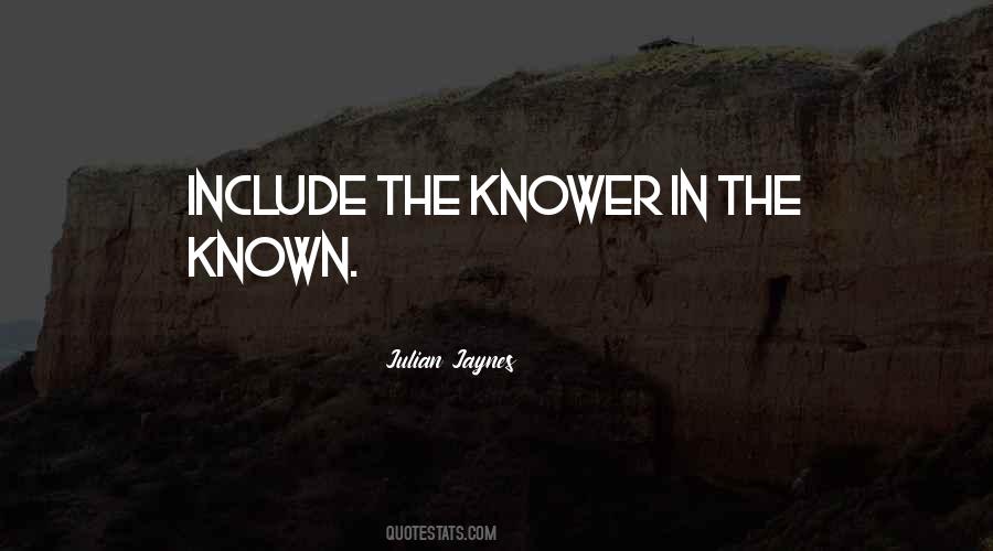 Quotes About Knower #1087167