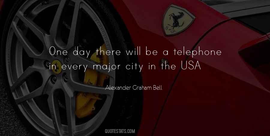 Telephone By Alexander Graham Bell Quotes #1097234