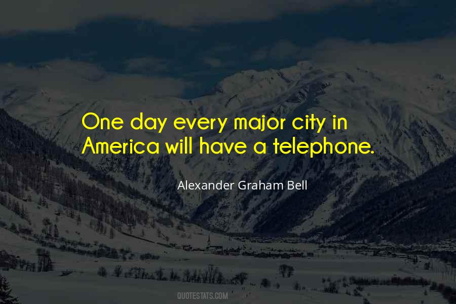 Telephone By Alexander Graham Bell Quotes #143447