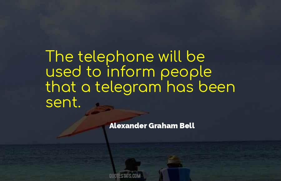 Telephone By Alexander Graham Bell Quotes #939353