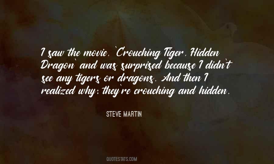 Crouching Tiger Quotes #1108838