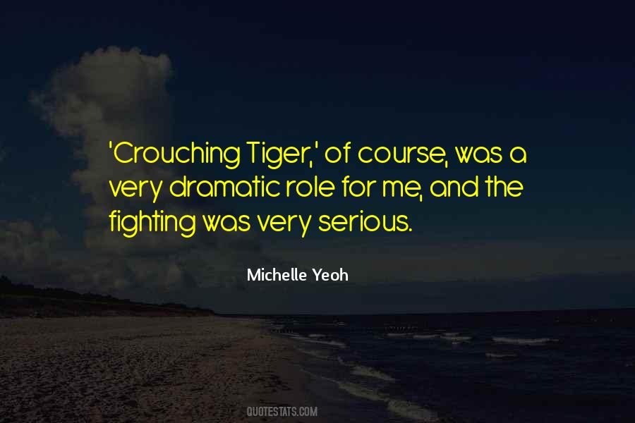 Crouching Tiger Quotes #142981