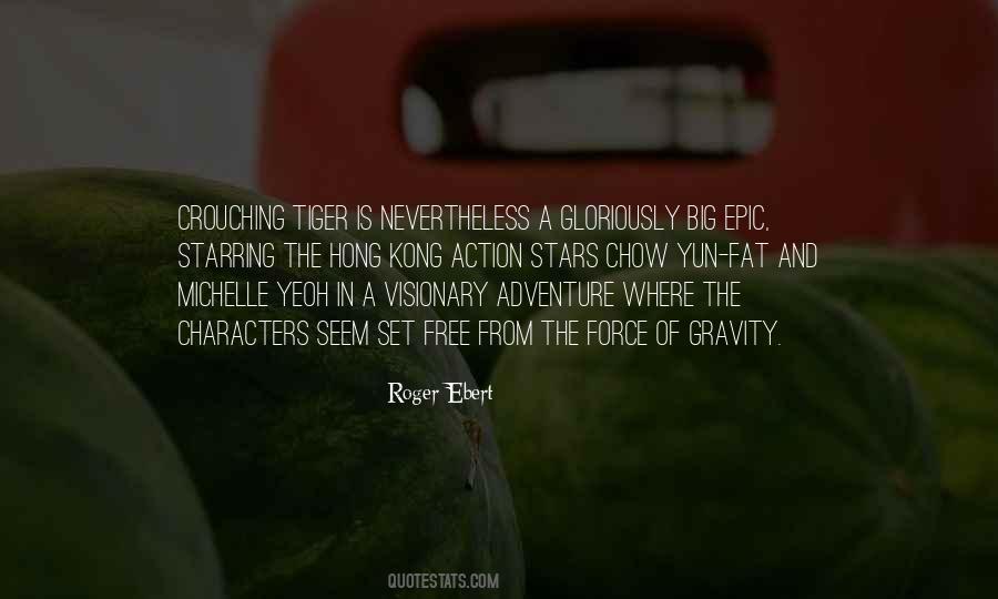 Crouching Tiger Quotes #1550568
