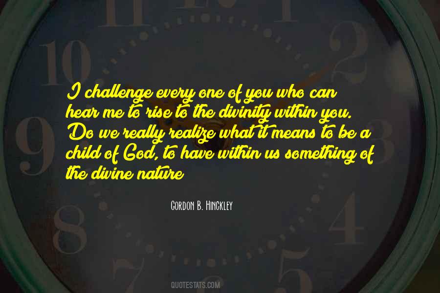 Rise To The Challenge Quotes #1051400