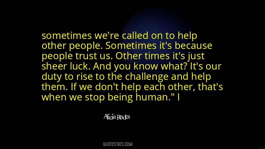 Rise To The Challenge Quotes #746930