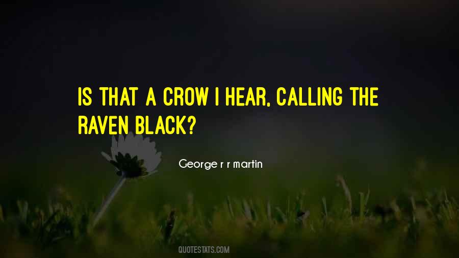 Crow Quotes #1372693