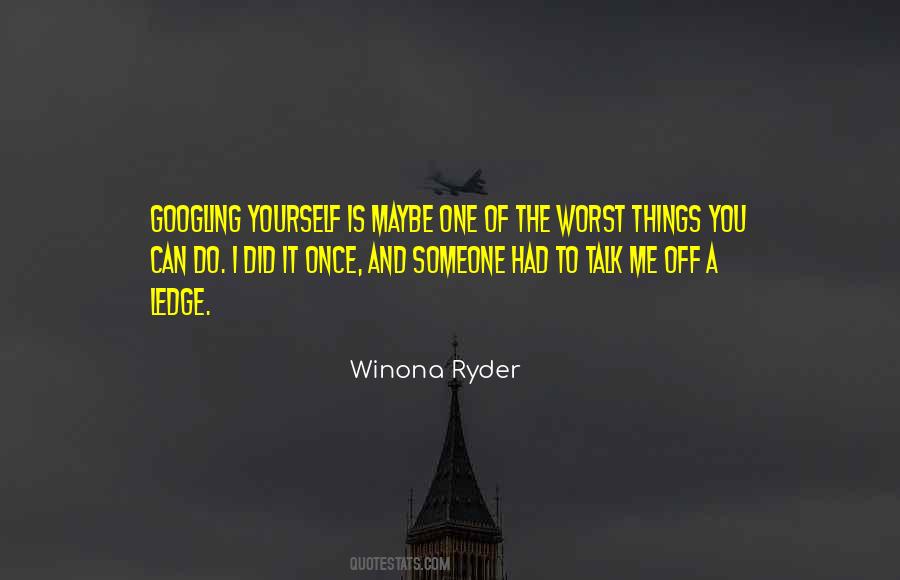 Worst Things Quotes #1199120