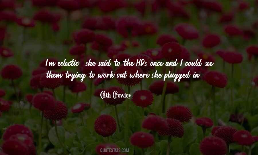 Crowley Quotes #235230 Crowley Quotes #235230