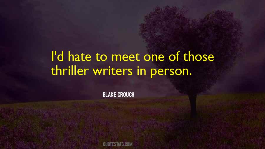 Thriller Writers Quotes #1289084