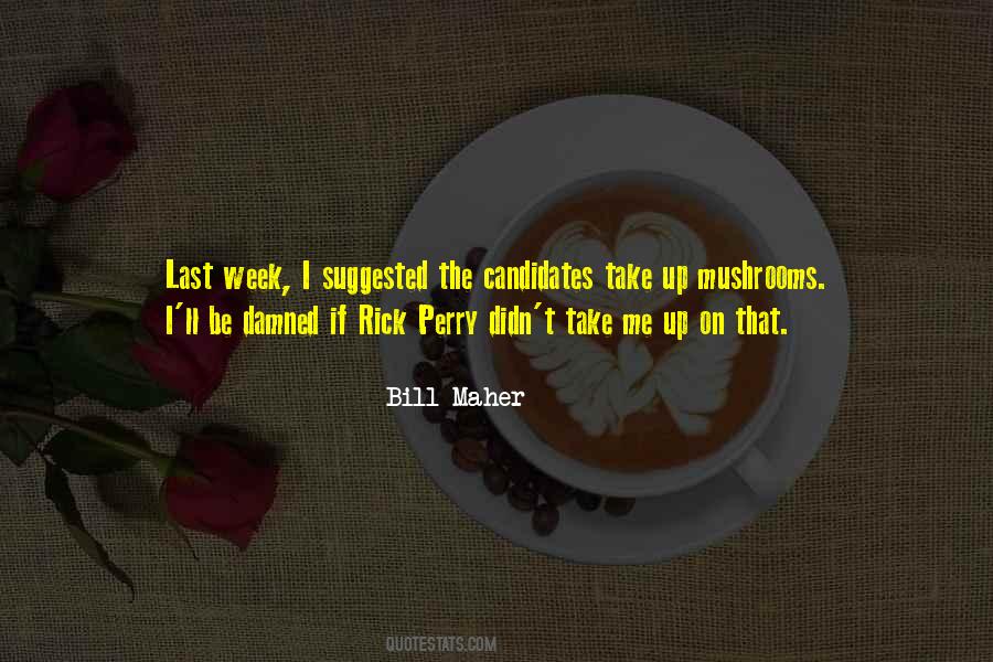 Real Time With Bill Maher Quotes #474504