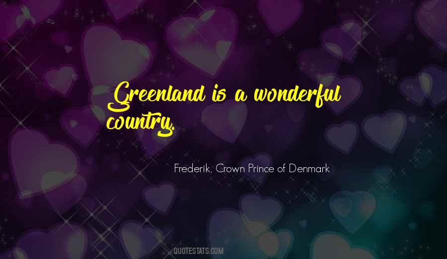 Crown Prince Frederik Quotes #779876