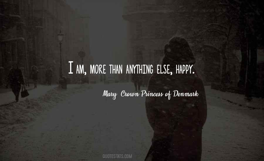 Crown Princess Mary Quotes #1869977