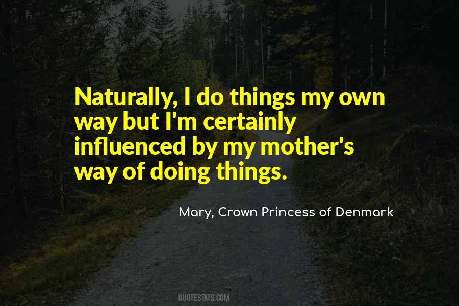 Crown Princess Mary Quotes #349196