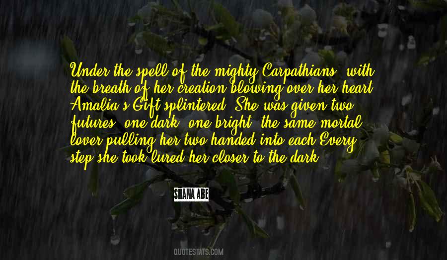 Aroussiak Gabrielian Quotes #610441