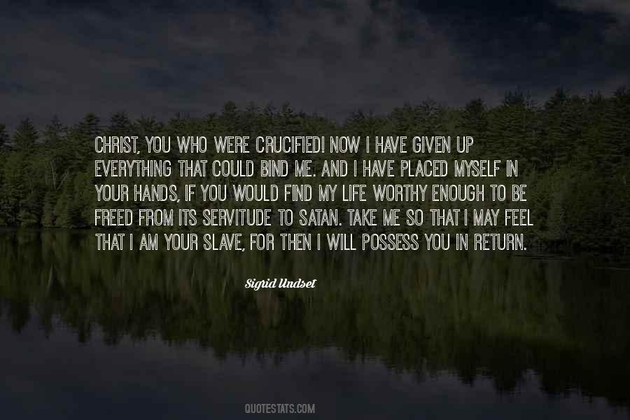 Crucified Life Quotes #1165307
