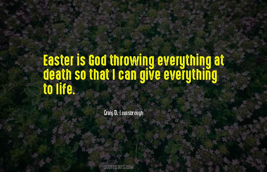 Crucifixion And Resurrection Quotes #1420101