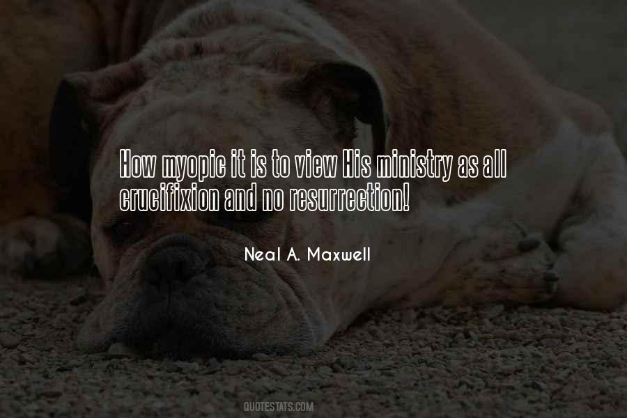 Crucifixion And Resurrection Quotes #1733110
