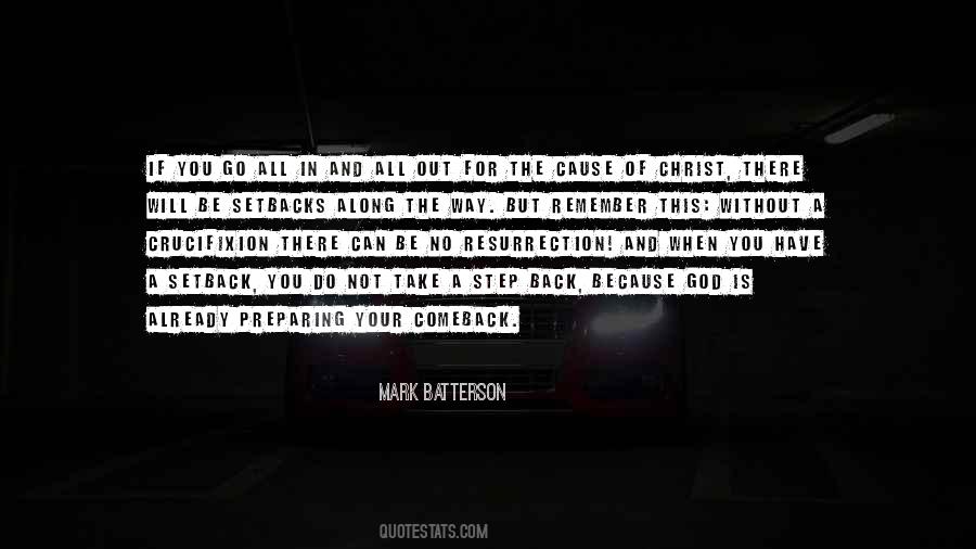 Crucifixion And Resurrection Quotes #925700