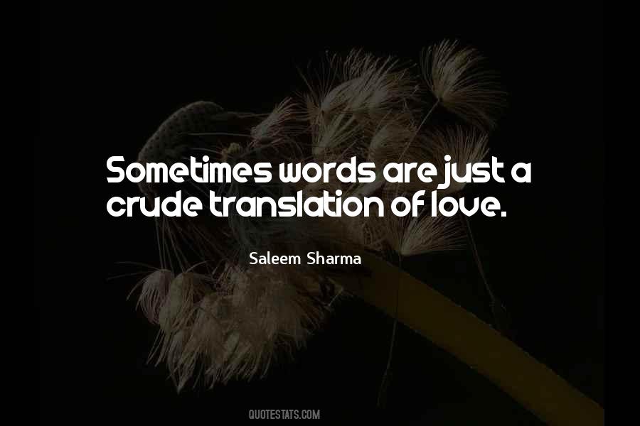 Crude Love Quotes #412475