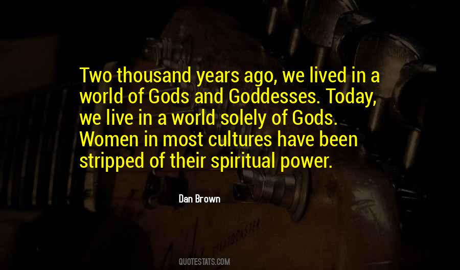 Goddesses And Gods Quotes #1787848