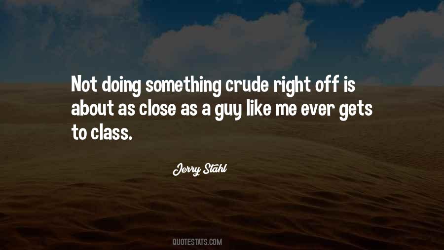 Crude Quotes #1218229