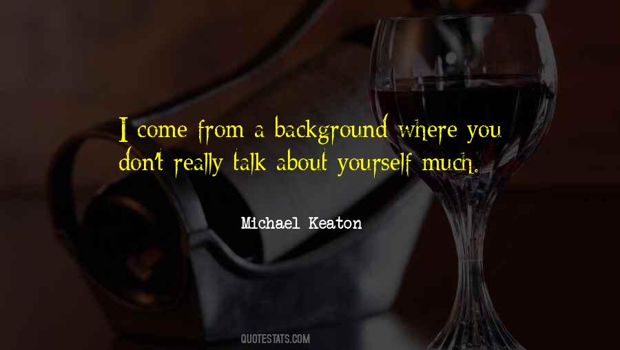 Come From Quotes #1787926